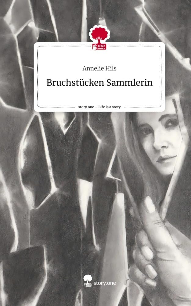 Bruchstücken Sammlerin. Life is a Story - story.one Contemporary literature