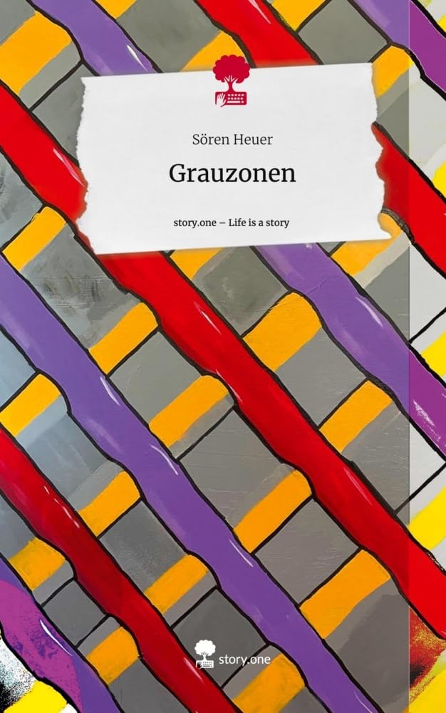 Grauzonen. Life is a Story - story.one Contemporary literature