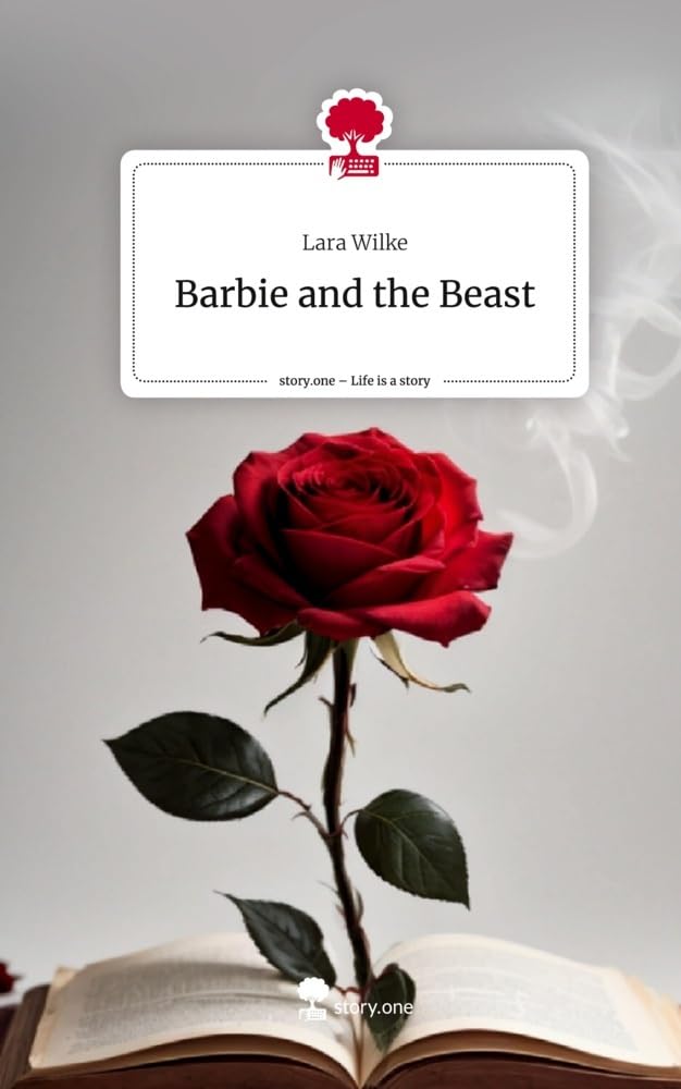 Barbie and the Beast. Life is a Story - story.one Contemporary literature