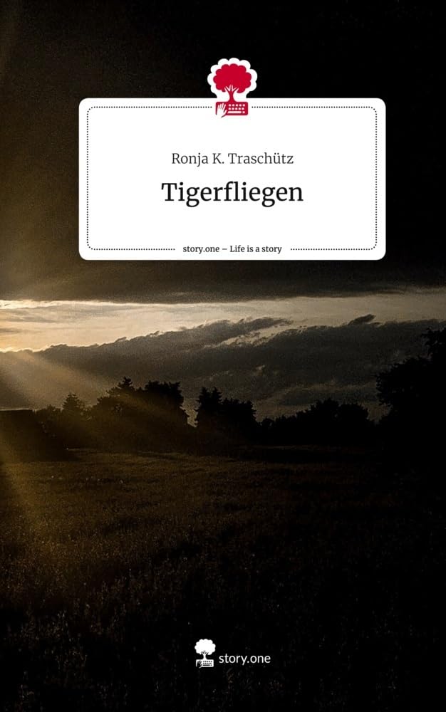 Tigerfliegen. Life is a Story - story.one Contemporary literature