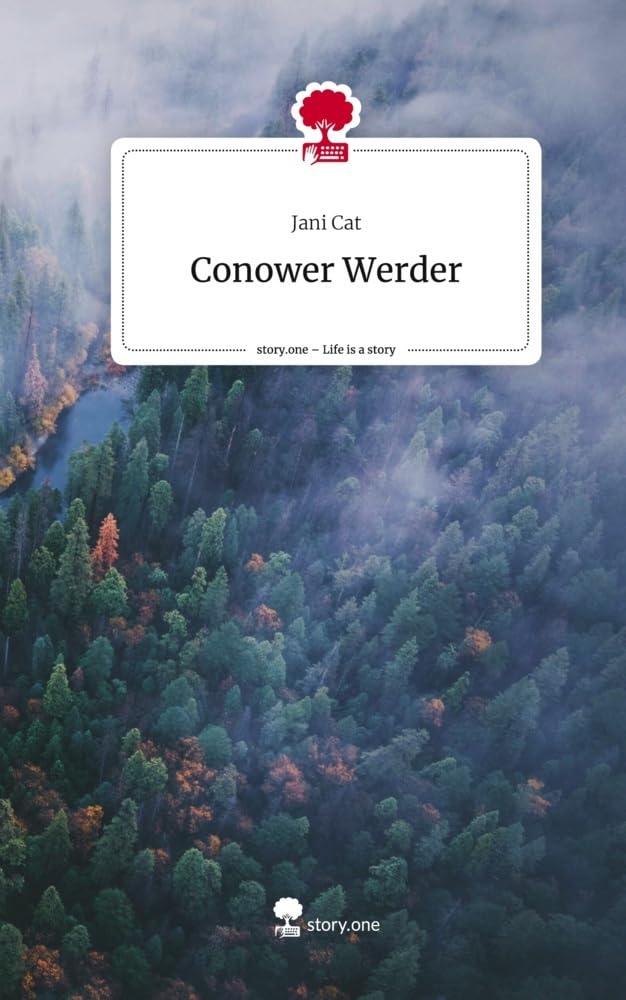 Conower Werder. Life is a Story - story.one Contemporary literature