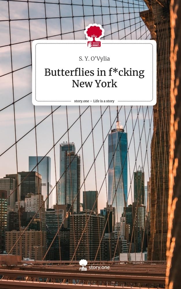Butterflies in f*cking New York. Life is a Story - story.one Contemporary literature Books