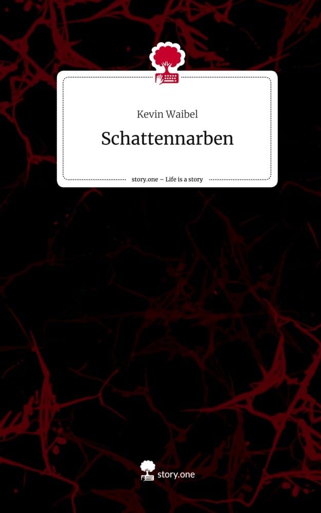 Schattennarben. Life is a Story - story.one Contemporary literature