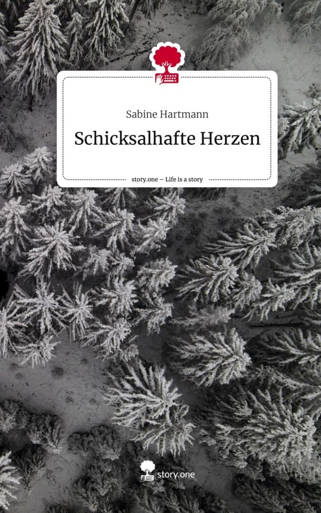 Schicksalhafte Herzen. Life is a Story - story.one Contemporary literature
