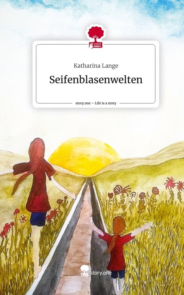 Seifenblasenwelten. Life is a Story - story.one Politics & Society
