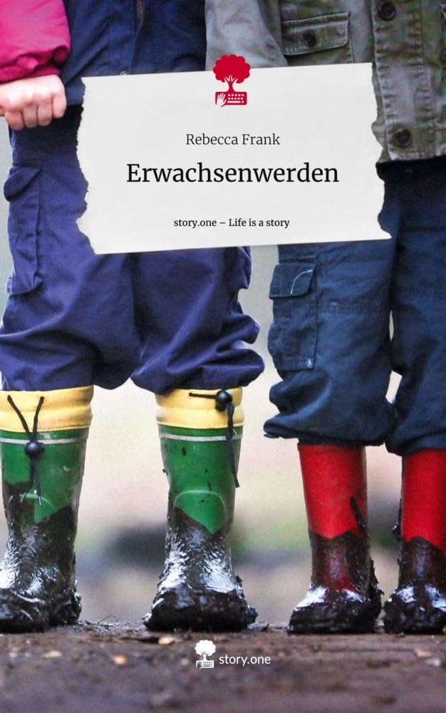 Erwachsenwerden. Life is a Story - story.one Contemporary literature