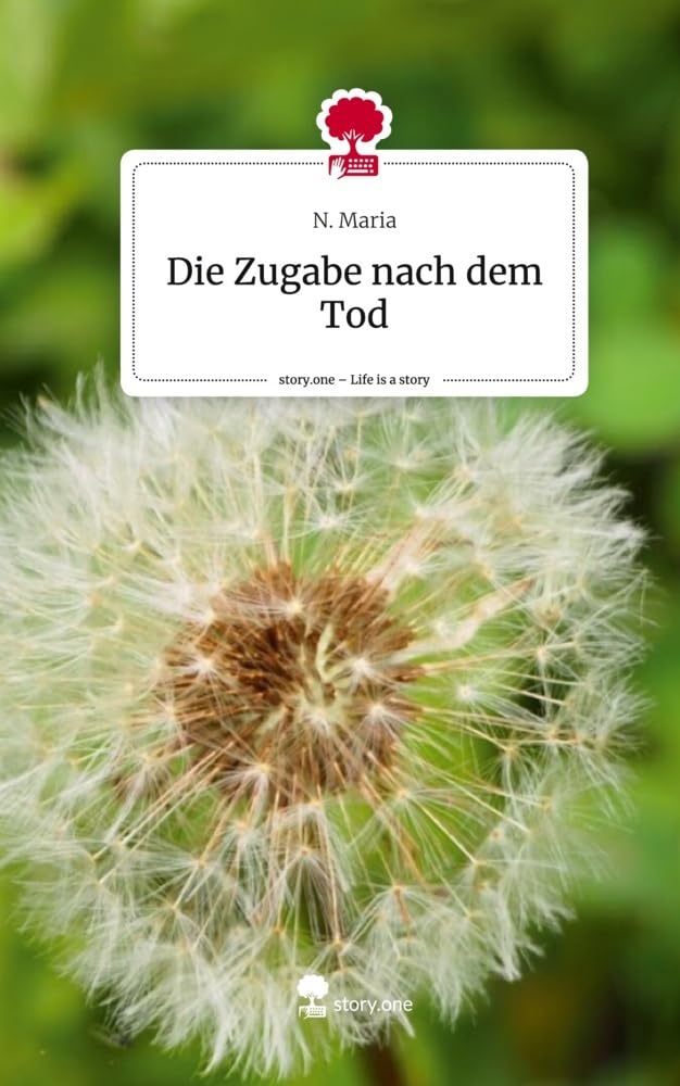 Die Zugabe nach dem Tod. Life is a Story - story.one Politics & Society