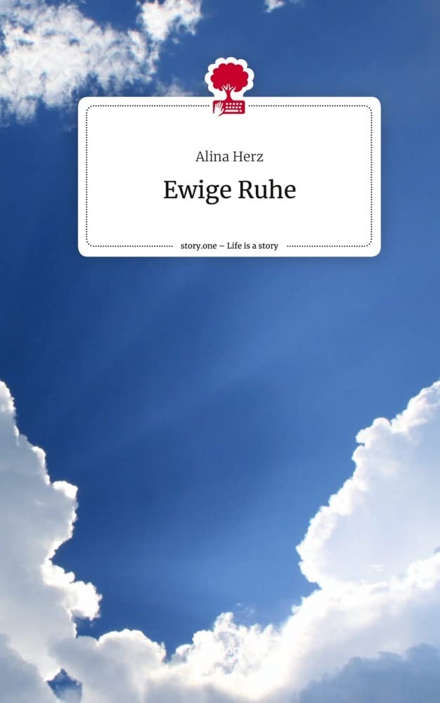 Ewige Ruhe. Life is a Story - story.one Contemporary literature