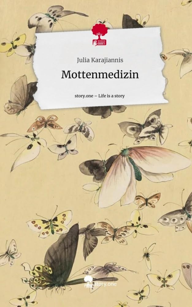 Mottenmedizin. Life is a Story - story.one Contemporary literature