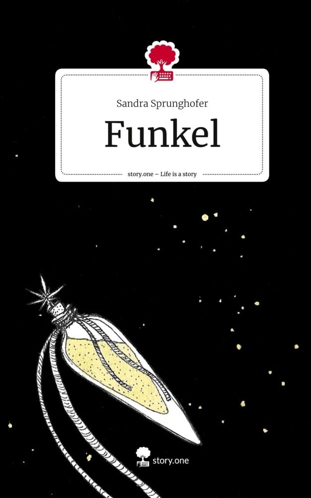 Funkel. Life is a Story - story.one Contemporary literature