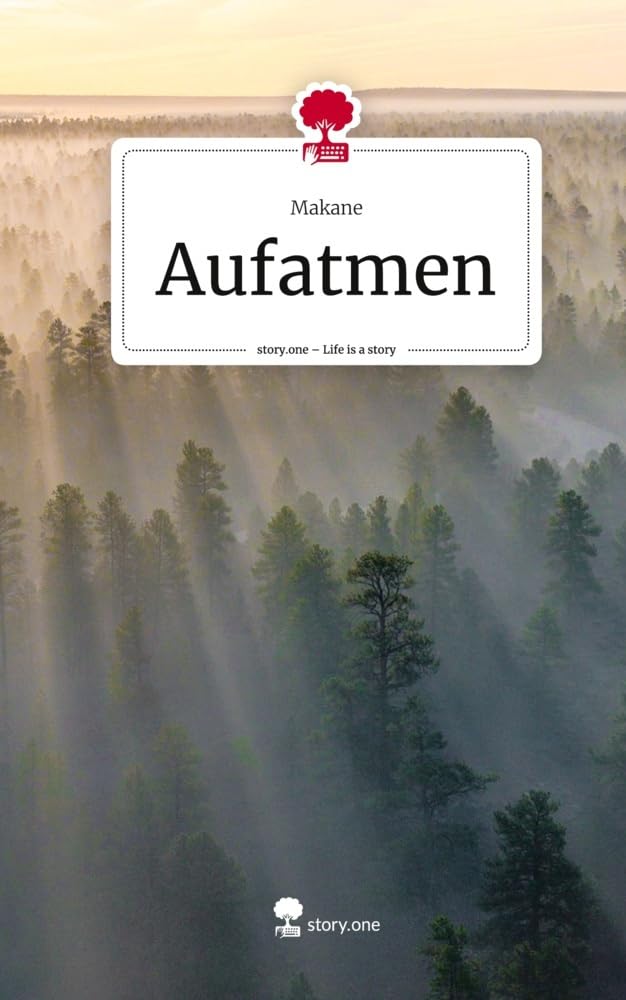 Aufatmen. Life is a Story - story.one Contemporary literature