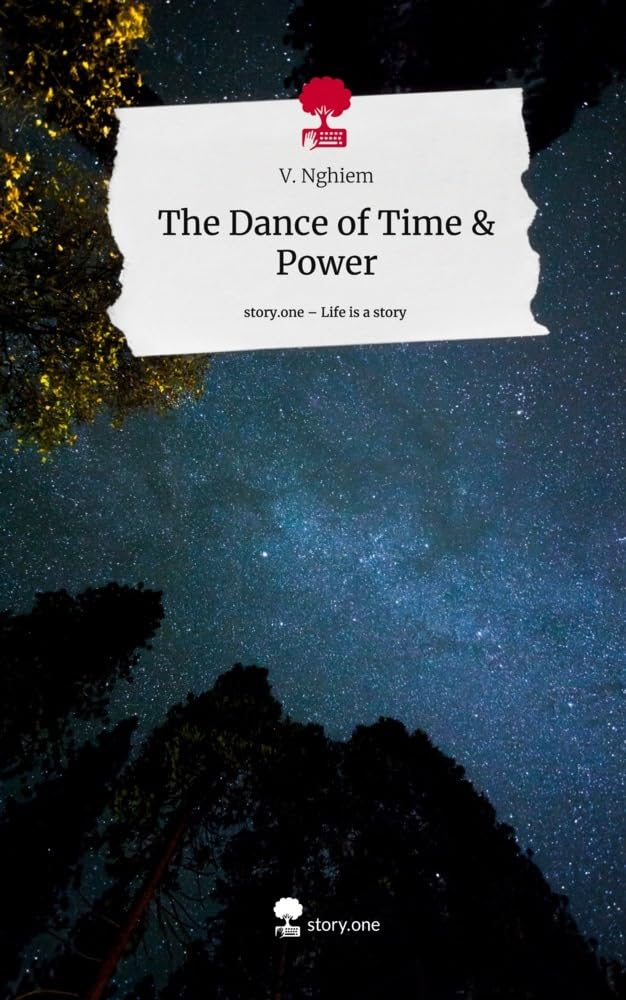 The Dance of Time & Power. Life is a Story - story.one Contemporary literature
