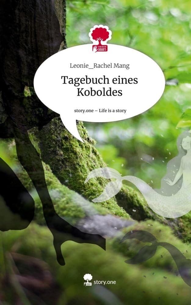 Tagebuch eines Koboldes. Life is a Story - story.one Contemporary literature