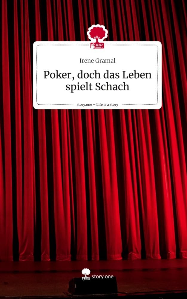 Poker, doch das Leben spielt Schach. Life is a Story - story.one Psychology