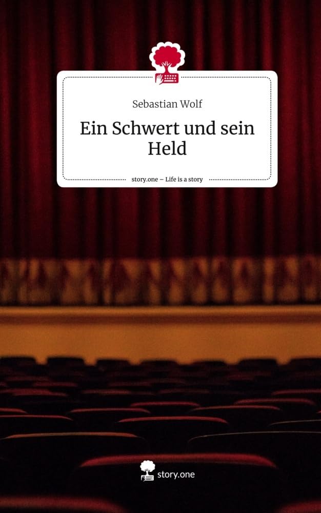 Ein Schwert und sein Held. Life is a Story - story.one Manga