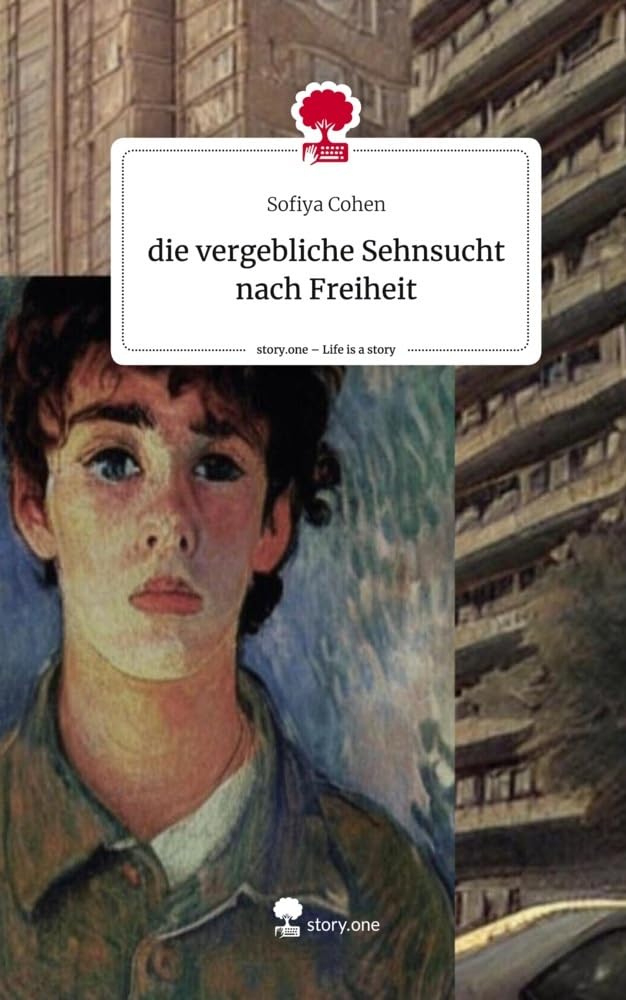 die vergebliche Sehnsucht nach Freiheit. Life is a Story - story.one Contemporary literature