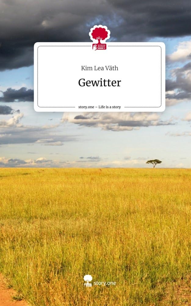 Gewitter. Life is a Story - story.one Contemporary literature