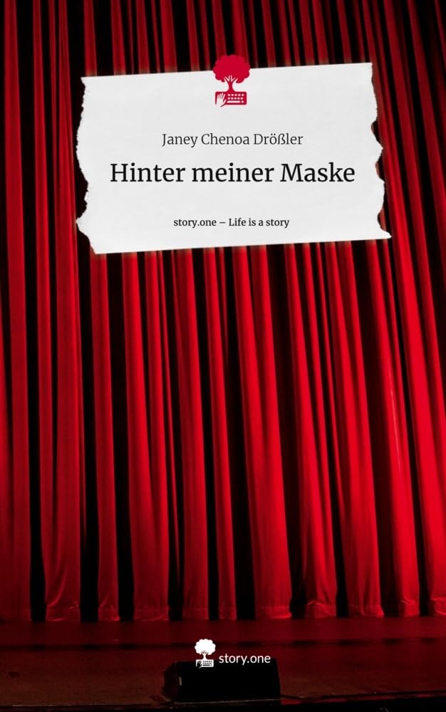 Hinter meiner Maske. Life is a Story - story.one Politics & Society