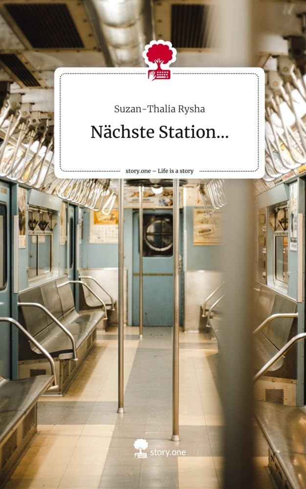 Nächste Station.... Life is a Story - story.one Politics & Society