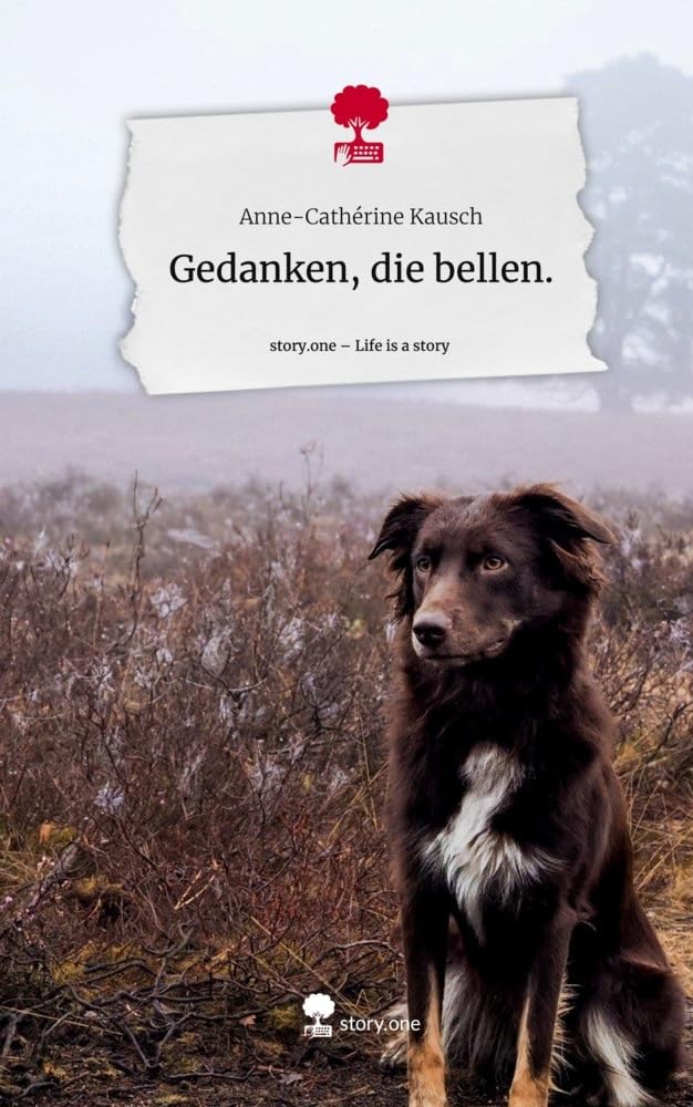 Gedanken, die bellen.. Life is a Story - story.one Contemporary literature