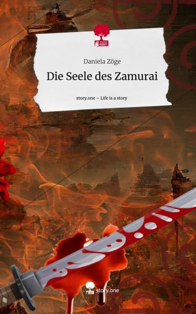 Die Seele des Zamurai. Life is a Story - story.one Contemporary literature