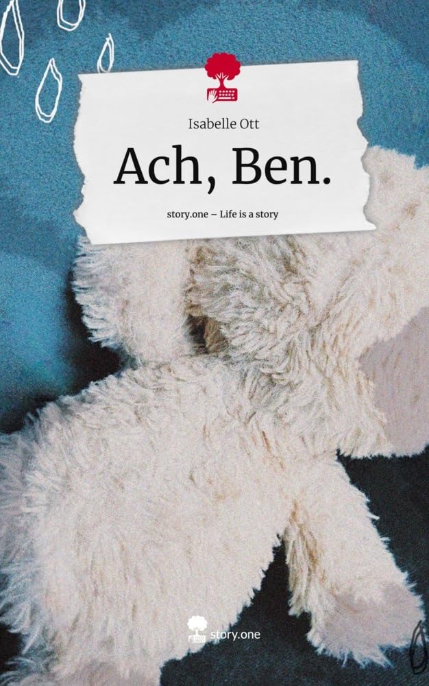 Ach, Ben.. Life is a Story - story.one Contemporary literature