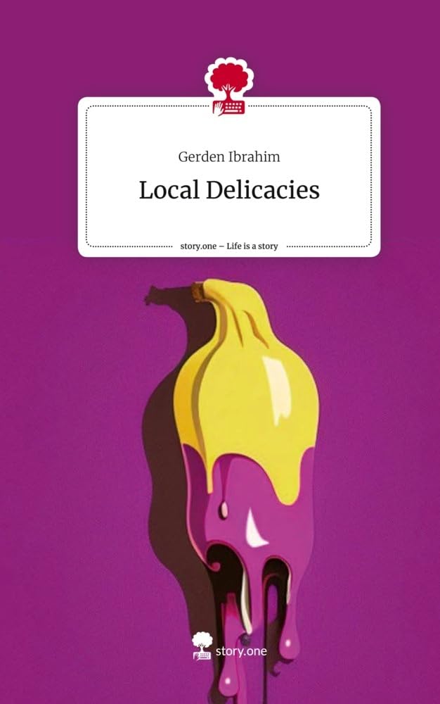 Local Delicacies. Life is a Story - story.one Contemporary literature