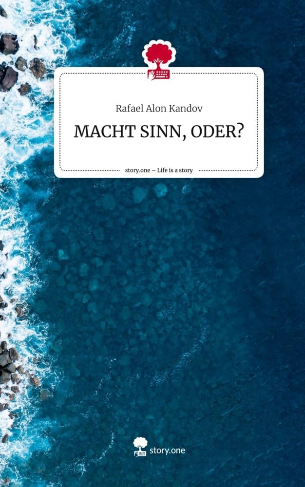 MACHT SINN, ODER?. Life is a Story - story.one Religion & Esotericism
