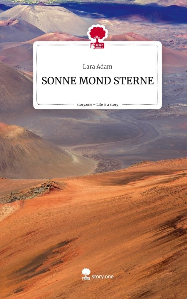 SONNE MOND STERNE. Life is a Story - story.one Contemporary literature