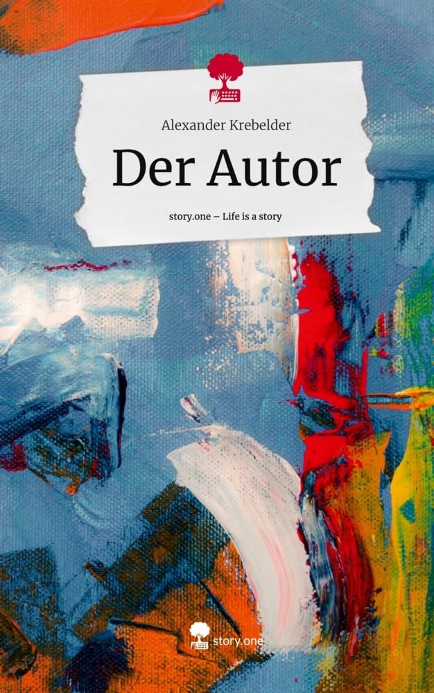 Der Autor. Life is a Story - story.one Contemporary literature