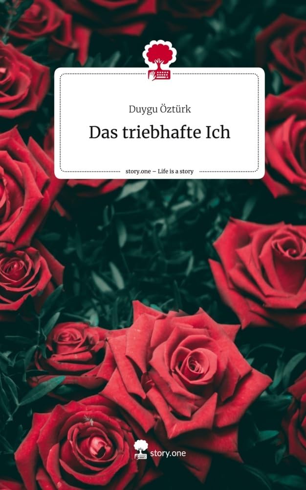 Das triebhafte Ich. Life is a Story - story.one Religion & Esotericism