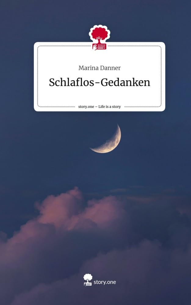 Schlaflos-Gedanken. Life is a Story - story.one Contemporary literature