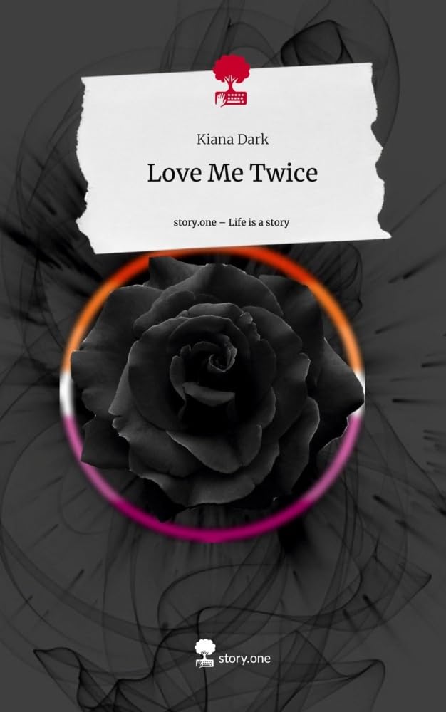Love Me Twice. Life is a Story - story.one Contemporary literature