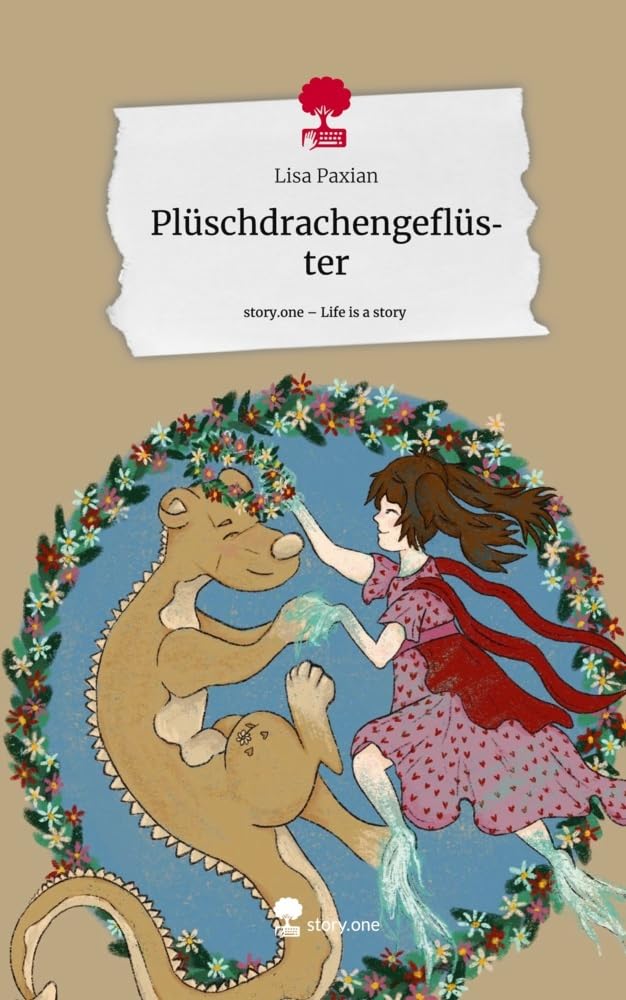 Plüschdrachengeflüster. Life is a Story - story.one Contemporary literature