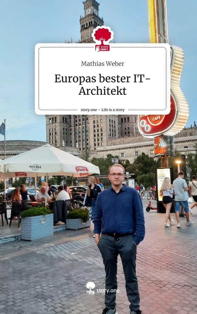 Europas bester IT-Architekt. Life is a Story - story.one Politics & Society