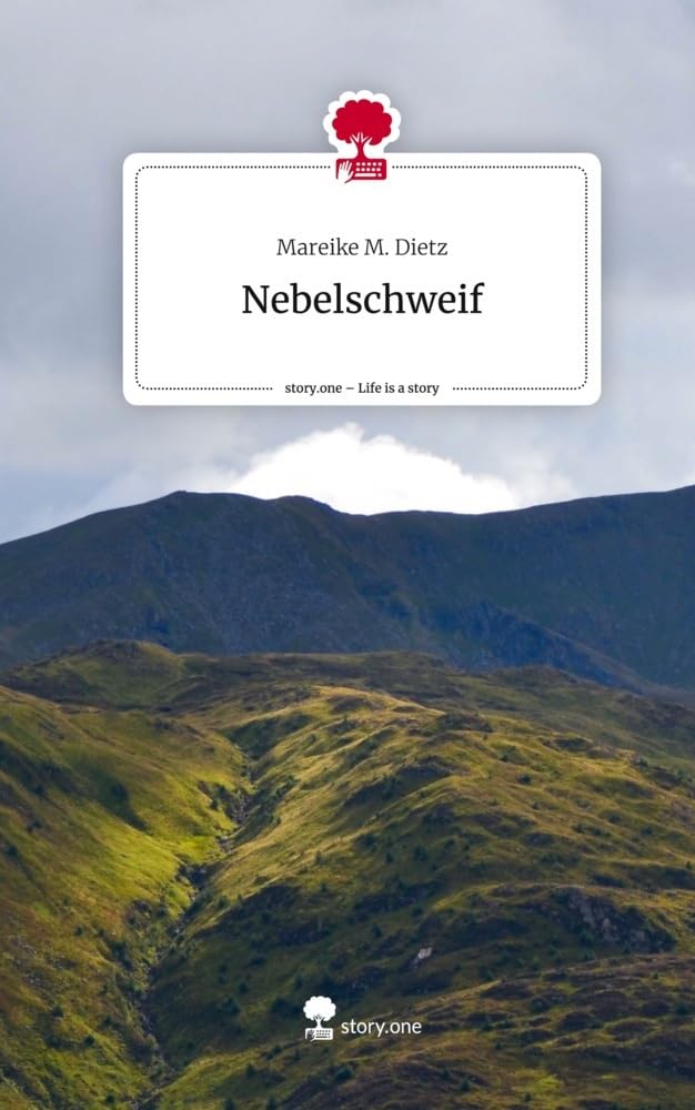 Nebelschweif. Life is a Story - story.one Contemporary literature