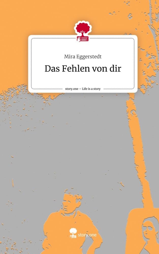 Das Fehlen von dir. Life is a Story - story.one Politics & Society