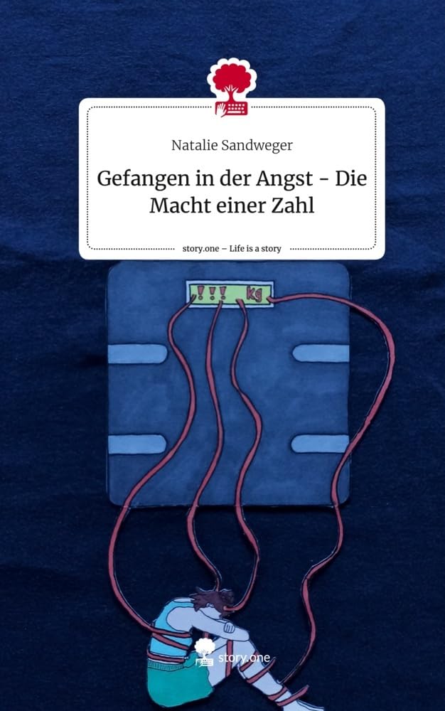 Gefangen in der Angst - Die Macht einer Zahl. Life is a Story - story.one Contemporary literature