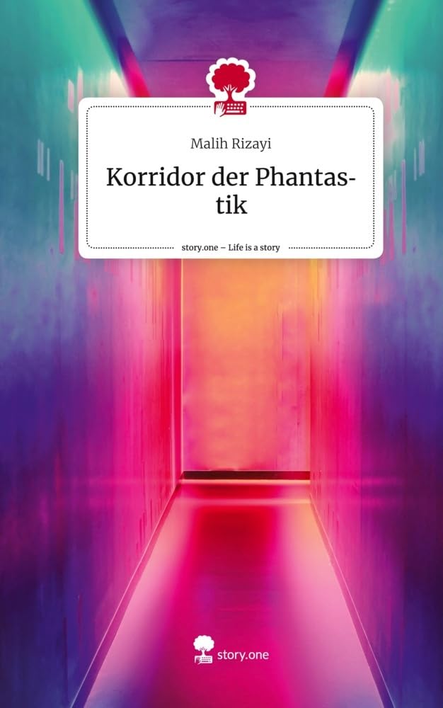 Korridor der Phantastik. Life is a Story - story.one Contemporary literature