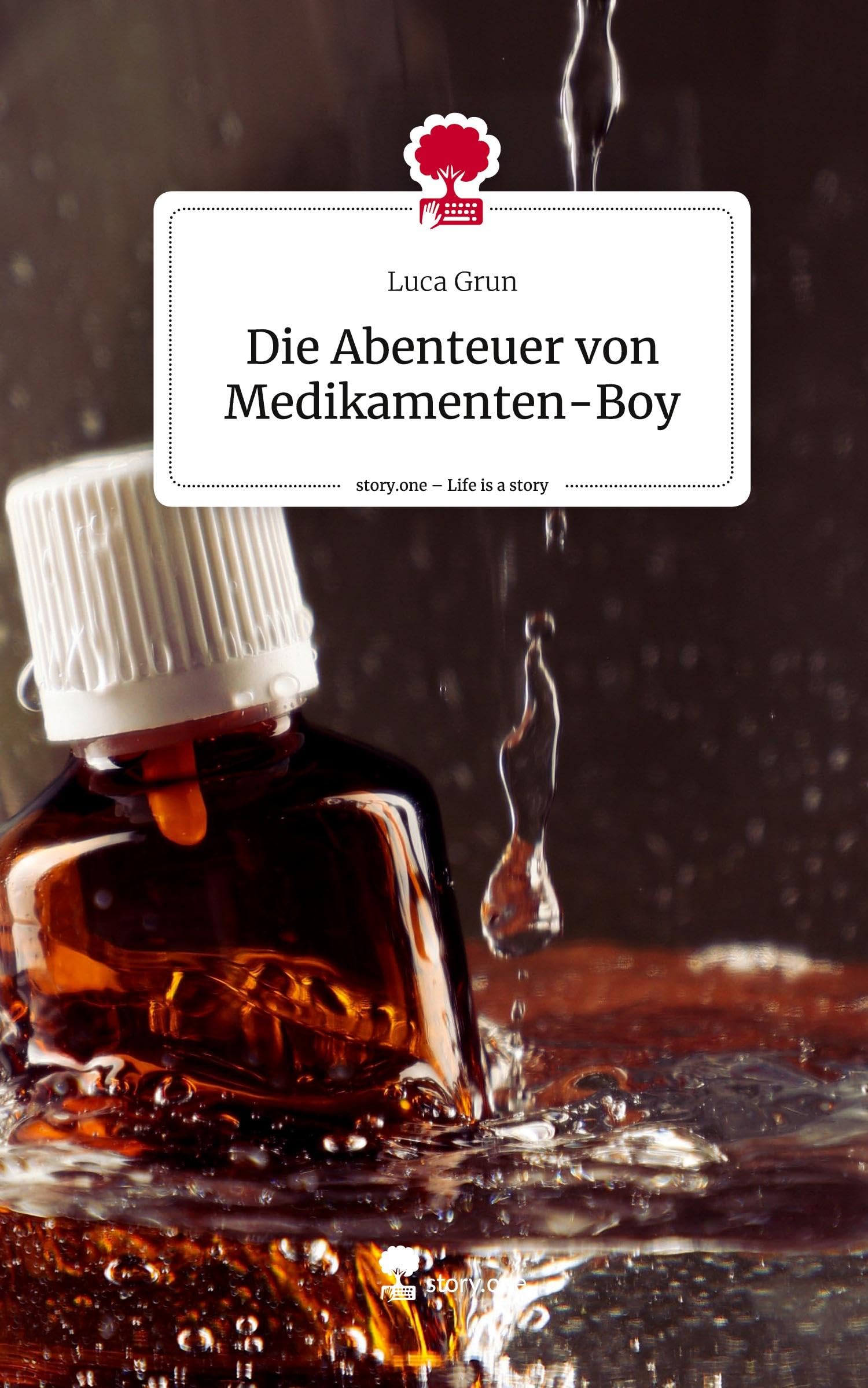 Die Abenteuer von Medikamenten-Boy. Life is a Story - story.one Manga