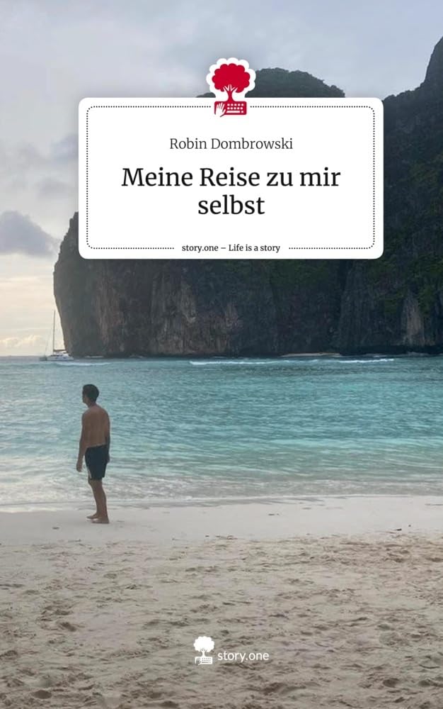Meine Reise zu mir selbst. Life is a Story - story.one Leisure, Home & Garden