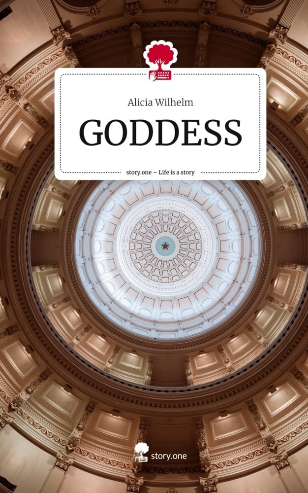 GODDESS. Life is a Story - story.one Contemporary literature