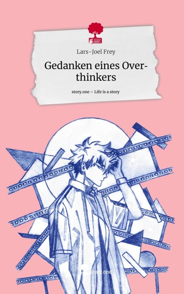 Gedanken eines Overthinkers. Life is a Story - story.one Psychology