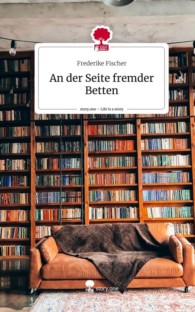 An der Seite fremder Betten. Life is a Story - story.one Politics & Society