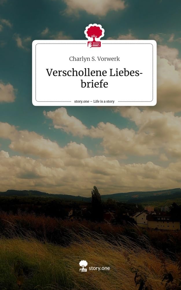 Verschollene Liebesbriefe. Life is a Story - story.one Contemporary literature