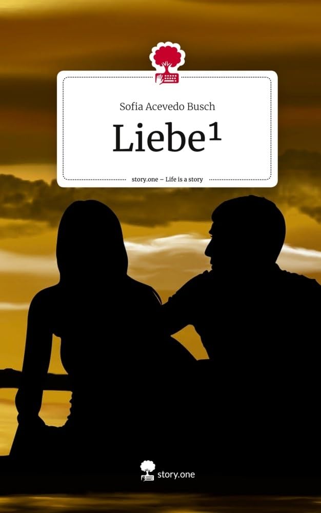 Liebe¹. Life is a Story - story.one Contemporary literature