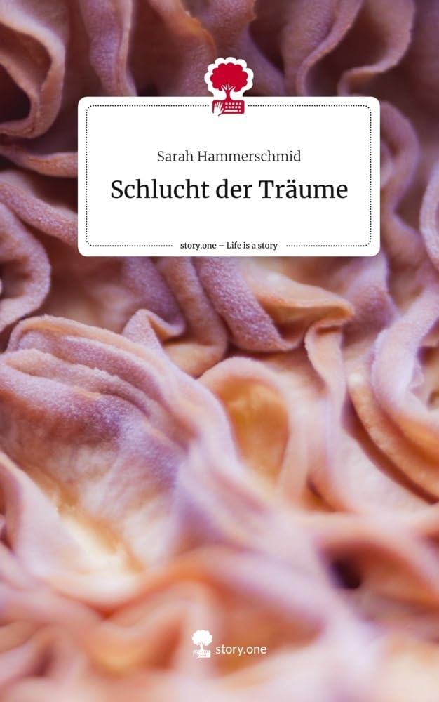 Schlucht der Träume. Life is a Story - story.one Contemporary literature