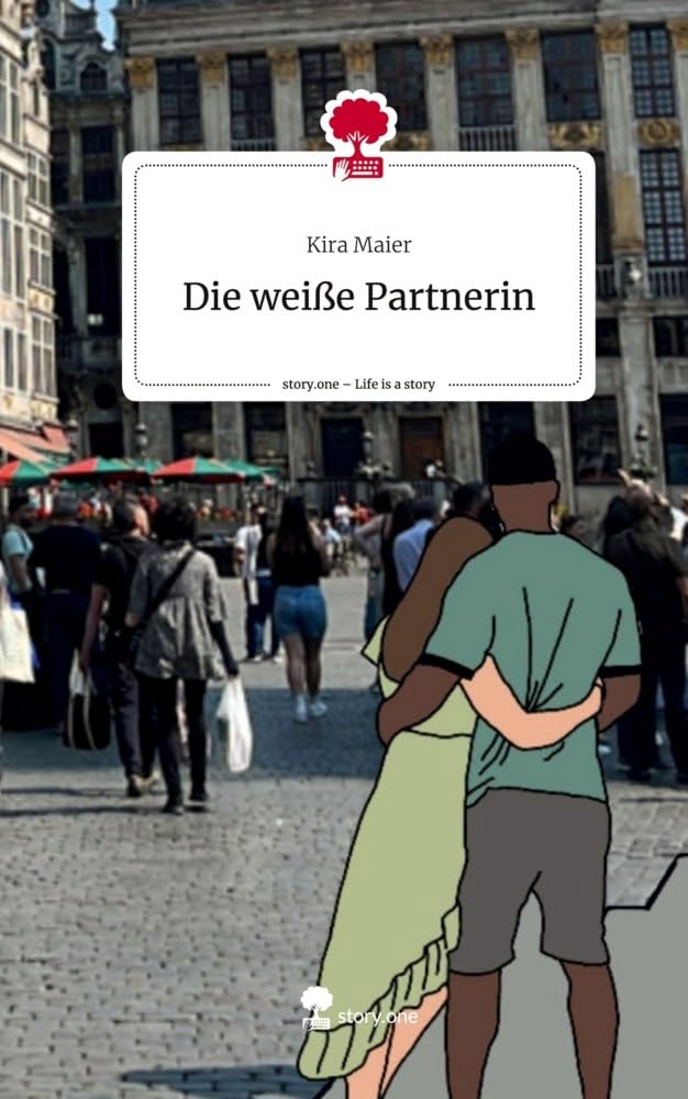 Die weiße Partnerin. Life is a Story - story.one Contemporary literature