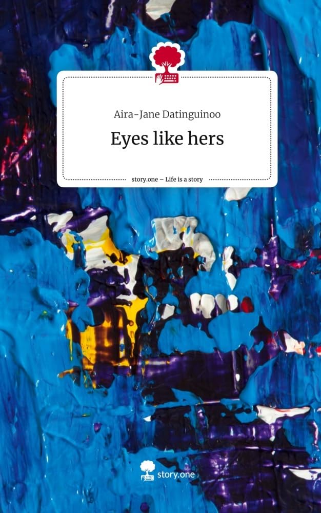 Eyes like hers. Life is a Story - story.one Contemporary literature