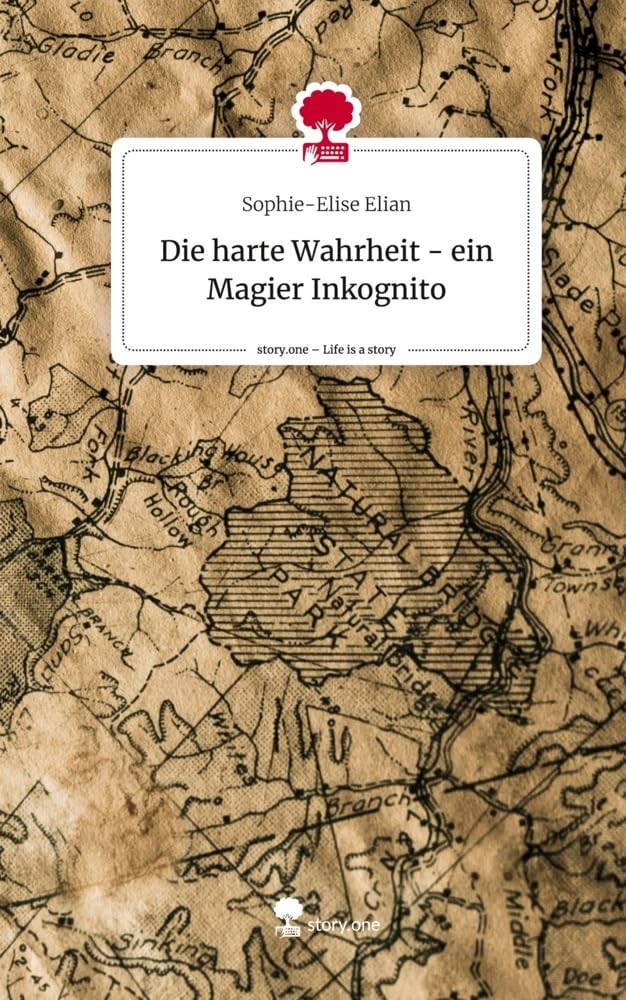 Die harte Wahrheit - ein Magier Inkognito. Life is a Story - story.one book